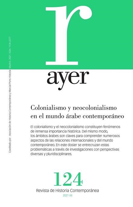 COLONIALISMO Y NEOCOLONIALISMO EN EL MUNDO ÁRABE CONTEMPORÁNEO | 9788418752223 | RAMOS TOLOSA,JORGE | Libreria Geli - Librería Online de Girona - Comprar libros en catalán y castellano