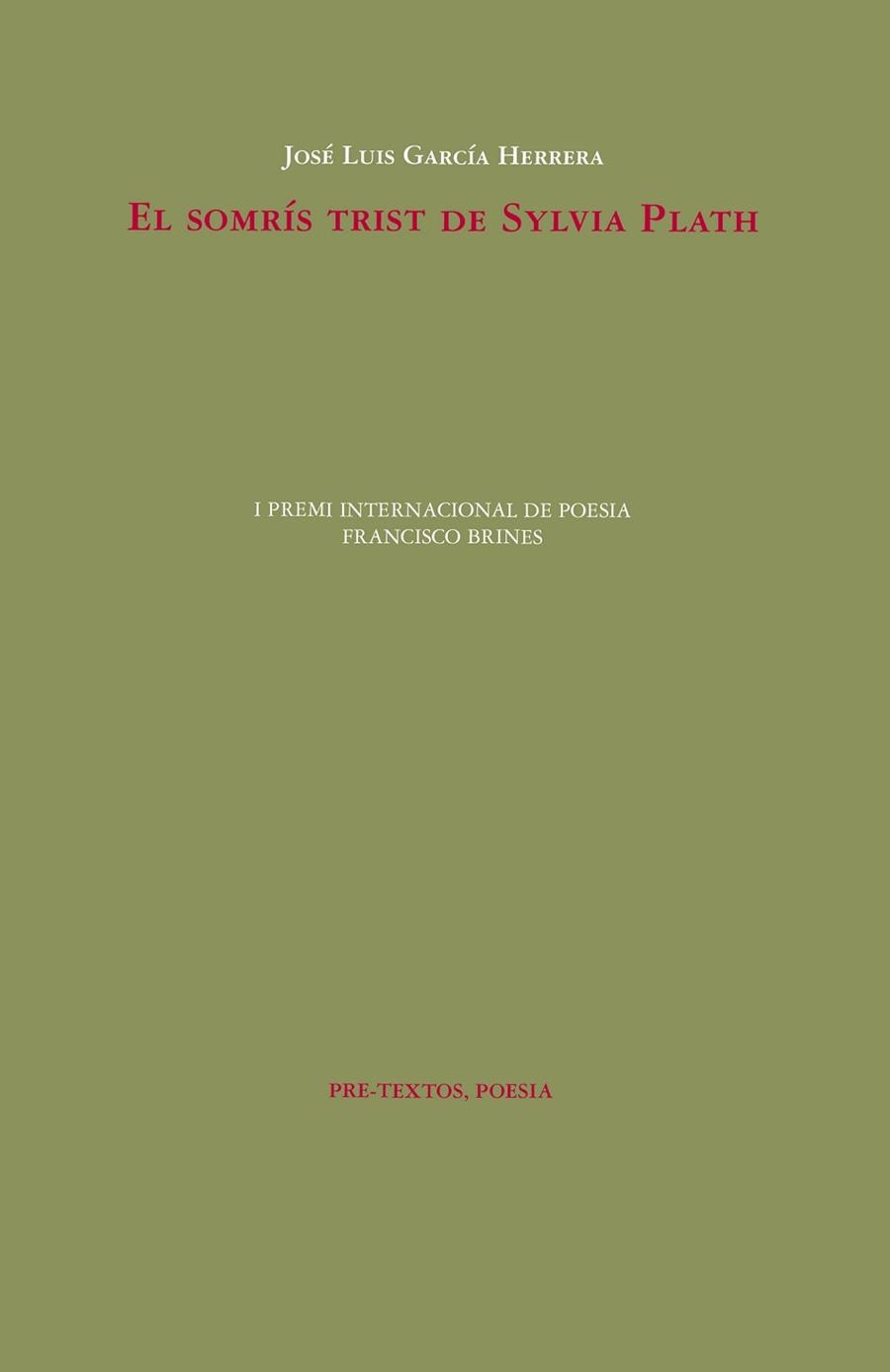 EL SOMRÍS TRIST DE SYLVIA PLATH | 9788418935152 | GARCÍA HERRERA,JOSÉ LUIS | Libreria Geli - Librería Online de Girona - Comprar libros en catalán y castellano