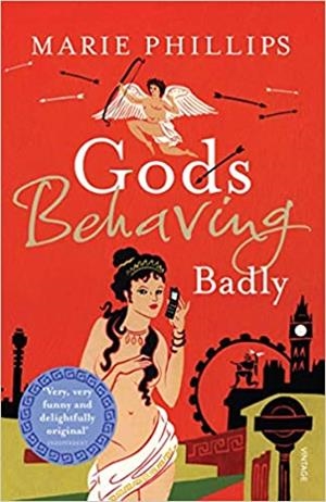 GODS BEHAVING BADLY | 9780099513025 | PHILLIPS,MARIE | Libreria Geli - Librería Online de Girona - Comprar libros en catalán y castellano