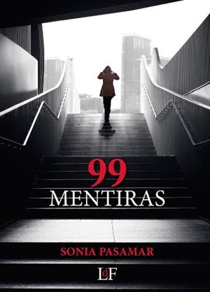 99 MENTIRAS | 9788412027709 | PASAMAR PINILLA, SONIA | Libreria Geli - Librería Online de Girona - Comprar libros en catalán y castellano