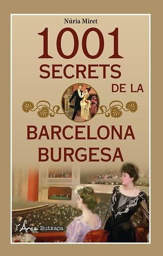 1001 SECRETS DE LA CATALUNYA BURGESA | 9788412414912 | MIRET,NÚRIA | Libreria Geli - Librería Online de Girona - Comprar libros en catalán y castellano