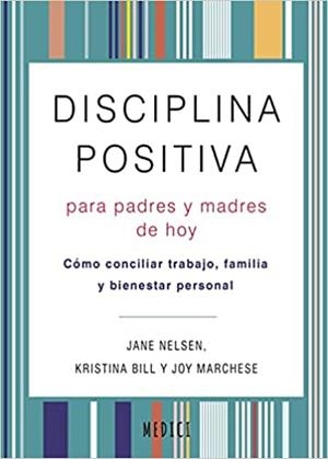 DISCIPLINA POSITIVA PARA PADRES Y MADRES DE HOY | 9788497991766 | JANE,NELSEN | Llibreria Geli - Llibreria Online de Girona - Comprar llibres en català i castellà