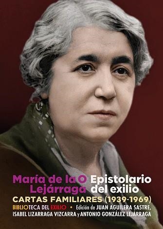 EPISTOLARIO DEL EXILIO | 9788418818660 | LEJÁRRAGA, MARÍA DE LA O | Llibreria Geli - Llibreria Online de Girona - Comprar llibres en català i castellà