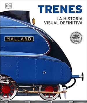 TRENES.LA HISTORIA VISUAL DEFINITIVA | 9788418350511 | Libreria Geli - Librería Online de Girona - Comprar libros en catalán y castellano