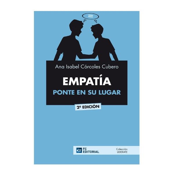 EMPATÍA.PONTE EN SU LUGAR(2ª EDICIÓN 2021) | 9788417701703 | CÓRCOLES CUBERO,ANA ISABEL | Libreria Geli - Librería Online de Girona - Comprar libros en catalán y castellano