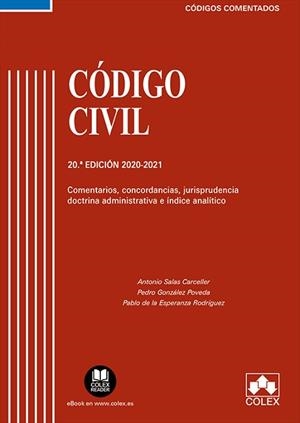 CÓDIGO CIVIL(20ª EDICIÓN 2020-2021 COMENTADO) | 9788413590776 | SALAS CANCELLER,ANTONIO/GONZÁLEZ POVEDA,PEDRO | Llibreria Geli - Llibreria Online de Girona - Comprar llibres en català i castellà