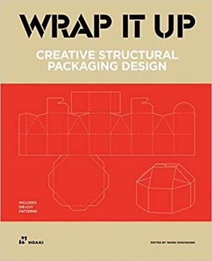 WRAP IT UP.CREATIVE STRUCTURAL PACKAGING DESIGN | 9788417656317 | SHAOQIANG,WANG | Libreria Geli - Librería Online de Girona - Comprar libros en catalán y castellano