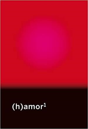 (H)AMOR | 9788494417627 |   | Libreria Geli - Librería Online de Girona - Comprar libros en catalán y castellano