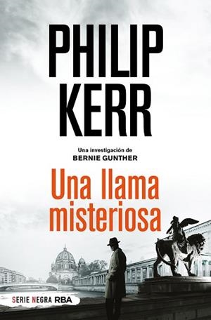 UNA LLAMA MISTERIOSA  | 9788491877868 | KERR,PHILIP | Libreria Geli - Librería Online de Girona - Comprar libros en catalán y castellano
