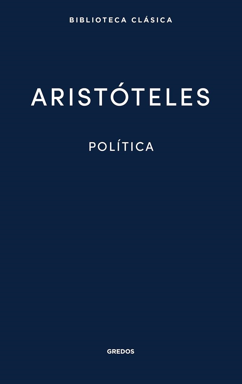 POLÍTICA | 9788424939489 | ARISTÓTELES | Libreria Geli - Librería Online de Girona - Comprar libros en catalán y castellano
