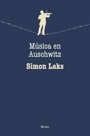 MÚSICA EN AUSCHWITZ | 9788425440410 | LAKS,SIMON | Llibreria Geli - Llibreria Online de Girona - Comprar llibres en català i castellà