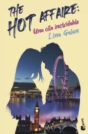 THE HOT AFFAIRE.UNA CITA INOLVIDABLE | 9788408251705 | GALÁN,LINA | Libreria Geli - Librería Online de Girona - Comprar libros en catalán y castellano