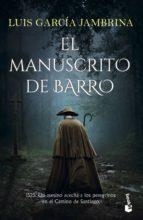 EL MANUSCRITO DE BARRO | 9788467064773 | GARCÍA JAMBRINA,LUIS | Llibreria Geli - Llibreria Online de Girona - Comprar llibres en català i castellà