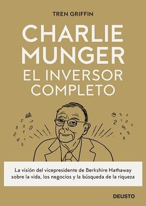 CHARLIE MUNGER.EL INVERSOR COMPLETO | 9788423433247 | GRIFFIN,TREN | Libreria Geli - Librería Online de Girona - Comprar libros en catalán y castellano