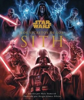 STAR WARS LOS SECRETOS DE LOS SITH | 9788413423746 | V.V.A.A. | Llibreria Geli - Llibreria Online de Girona - Comprar llibres en català i castellà