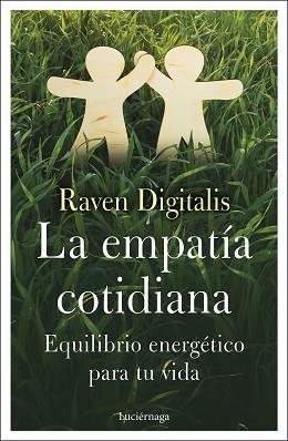 LA EMPATÍA COTIDIANA | 9788418015892 | RAVEN DIGITALIS | Libreria Geli - Librería Online de Girona - Comprar libros en catalán y castellano