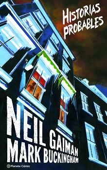 HISTORIAS PROBABLES | 9788411120159 | BUCKINGHAM,MARK/GAIMAN,NEIL | Libreria Geli - Librería Online de Girona - Comprar libros en catalán y castellano