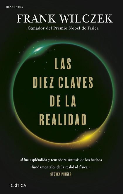 LAS DIEZ CLAVES DE LA REALIDAD | 9788491993667 | WILCZEK,FRANK | Libreria Geli - Librería Online de Girona - Comprar libros en catalán y castellano