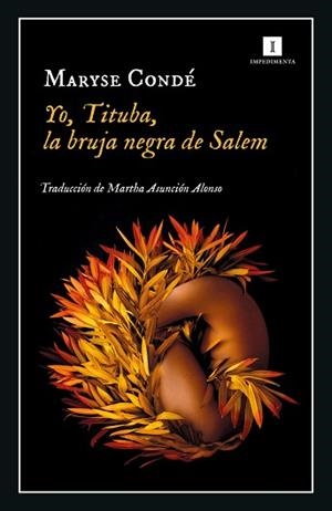 YO,TITUBA.LA BRUJA NEGRA DE SALEM | 9788418668289 | CONDÉ,MARYSE | Libreria Geli - Librería Online de Girona - Comprar libros en catalán y castellano