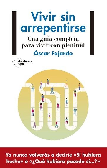 VIVIR SIN ARREPENTIRSE | 9788418927140 | FAJARDO,ÓSCAR | Libreria Geli - Librería Online de Girona - Comprar libros en catalán y castellano