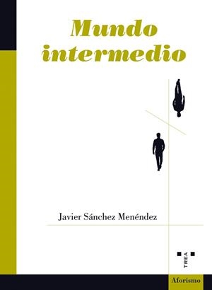MUNDO INTERMEDIO | 9788418932274 | SÁNCHEZ MENÉNDEZ,JAVIER | Llibreria Geli - Llibreria Online de Girona - Comprar llibres en català i castellà