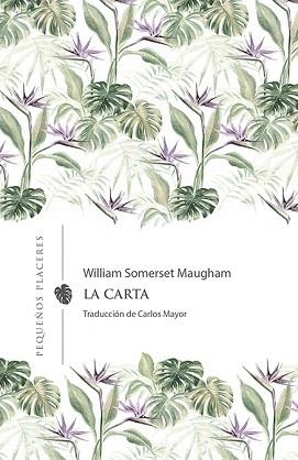 LA CARTA(CASTELLANO) | 9788412227994 | SOMERSET MAUGHAM,WILLIAM  | Llibreria Geli - Llibreria Online de Girona - Comprar llibres en català i castellà