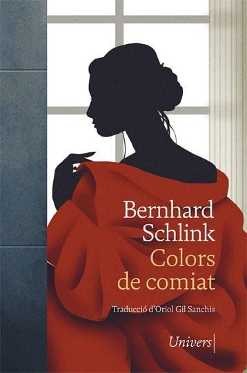 COLORS DE COMIAT | 9788418375262 | SCHLINK,BERNHARD | Libreria Geli - Librería Online de Girona - Comprar libros en catalán y castellano