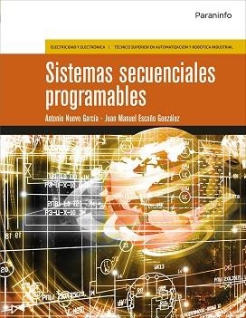 SISTEMAS SECUENCIALES PROGRAMABLES | 9788428340564 | NUEVO GARCIA,ANTONIO/ESCAÑO GONZALEZ,JUAN MANUEL | Libreria Geli - Librería Online de Girona - Comprar libros en catalán y castellano