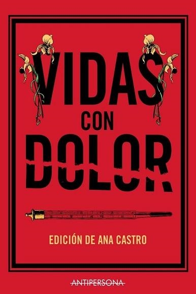 VIDAS CON DOLOR | 9788409340675 | CASTRO,ANA(ED.) | Libreria Geli - Librería Online de Girona - Comprar libros en catalán y castellano