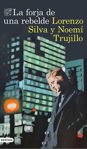 LA FORJA DE UNA REBELDE | 9788423360420 | SILVA,LORENZO/TRUJILLO,NOEMÍ | Llibreria Geli - Llibreria Online de Girona - Comprar llibres en català i castellà