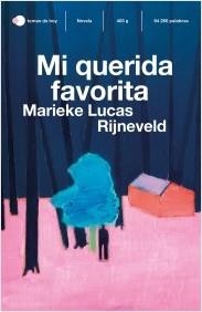 MI QUERIDA FAVORITA | 9788499989037 | RIJNEVELD,MARIEKE LUCAS | Libreria Geli - Librería Online de Girona - Comprar libros en catalán y castellano
