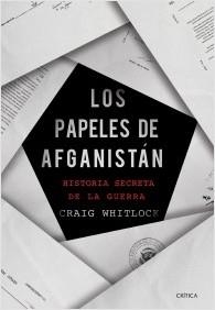 LOS PAPELES DE AFGANISTÁN | 9788491993728 | WHITLOCK,CRAIG | Libreria Geli - Librería Online de Girona - Comprar libros en catalán y castellano