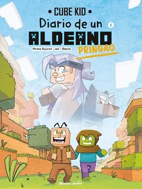 DIARIO DE UN ALDEANO PRINGAO.CÓMIC 2 | 9788408251217 | CUBE KID | Llibreria Geli - Llibreria Online de Girona - Comprar llibres en català i castellà