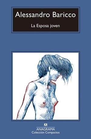 LA ESPOSA JOVEN | 9788433960993 | BARICCO,ALESSANDRO | Llibreria Geli - Llibreria Online de Girona - Comprar llibres en català i castellà