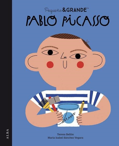 PABLO PICASSO.PEQUEÑO&GRANDE | 9788490658543 | SÁNCHEZ VEGARA,MARÍA ISABEL | Libreria Geli - Librería Online de Girona - Comprar libros en catalán y castellano