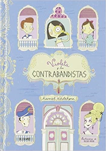 VIOLETA Y LOS CONTRABANDISTAS | 9788418075070 | WHITEHORN, HARRIET | Libreria Geli - Librería Online de Girona - Comprar libros en catalán y castellano