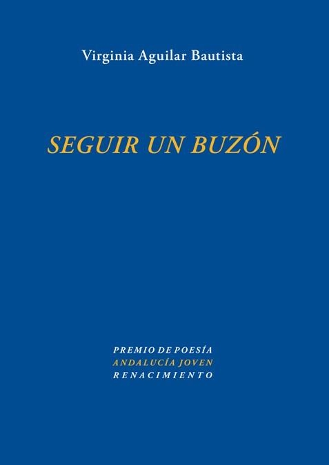 SEGUIR UN BUZÓN | 9788484725022 | AGUILAR BAUTISTA,VIRGNIA | Libreria Geli - Librería Online de Girona - Comprar libros en catalán y castellano
