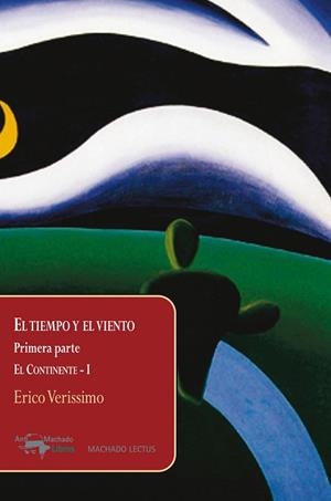 EL TIEMPO Y EL VIENTO 1.EL CONTINENTE | 9788477743927 | VERISSIMO,ERICO | Libreria Geli - Librería Online de Girona - Comprar libros en catalán y castellano