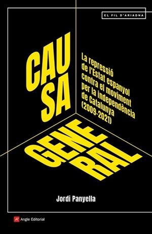 CAUSA GENERAL.LA REPRESSIÓ DE L'ESTAT ESPANYOL CONTRA EL MOVIMENT PER LA INDEPENDENCIA | 9788419017062 | PANYELLA,JORDI | Libreria Geli - Librería Online de Girona - Comprar libros en catalán y castellano