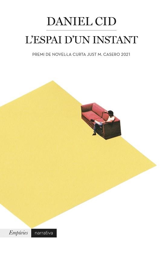 L'ESPAI D'UN INSTANT(PREMI JUST CASERO 2021) | 9788418833243 | CID,DANIEL | Libreria Geli - Librería Online de Girona - Comprar libros en catalán y castellano