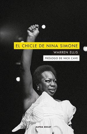 EL CHICLE DE NINA SIMONE | 9788412295566 | ELLIS,WARREN | Libreria Geli - Librería Online de Girona - Comprar libros en catalán y castellano