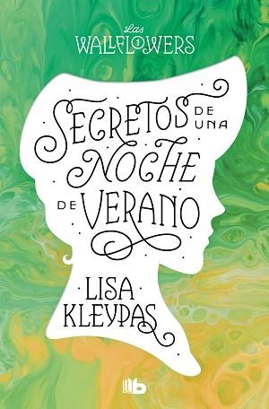 SECRETOS DE UNA NOCHE DE VERANO(LOS WALLFLOWERS-1) | 9788413144511 | KLEYPAS,LISA | Libreria Geli - Librería Online de Girona - Comprar libros en catalán y castellano