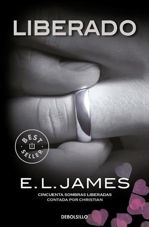 LIBERADO (CONTADA POR CHRISTIAN GREY 3) | 9788466360647 | JAMES, E.L. | Libreria Geli - Librería Online de Girona - Comprar libros en catalán y castellano