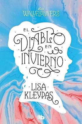 EL DIABLO EN INVIERNO (LOS WALLFLOWERS 3) | 9788413144535 | KLEYPAS,LISA | Libreria Geli - Librería Online de Girona - Comprar libros en catalán y castellano
