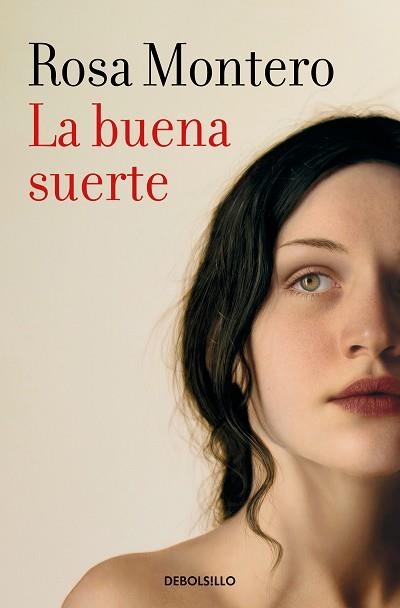 LA BUENA SUERTE | 9788466356237 | MONTERO,ROSA | Libreria Geli - Librería Online de Girona - Comprar libros en catalán y castellano