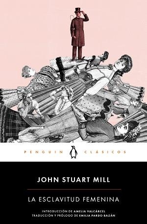 LA ESCLAVITUD FEMENINA | 9788491055440 | STUART MILL,JOHN | Libreria Geli - Librería Online de Girona - Comprar libros en catalán y castellano