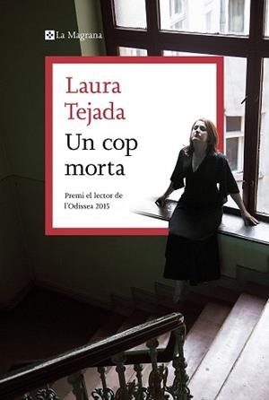 UN COP MORTA | 9788419013095 | TEJADA,LAURA | Libreria Geli - Librería Online de Girona - Comprar libros en catalán y castellano