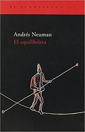 EL EQUILIBRISTA.AFORISMOS Y MICROENSAYOS | 9788496489073 | NEUMAN, ANDRES | Llibreria Geli - Llibreria Online de Girona - Comprar llibres en català i castellà