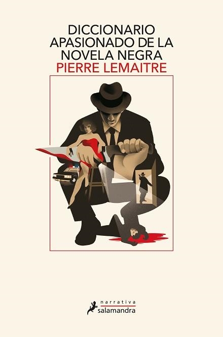 DICCIONARIO APASIONADO DE LA NOVELA NEGRA | 9788418363887 | LEMAITRE,PIERRE | Llibreria Geli - Llibreria Online de Girona - Comprar llibres en català i castellà