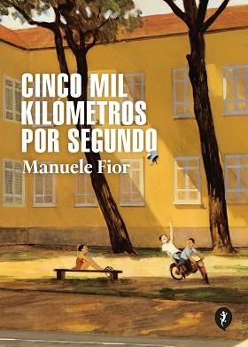 CINCO MIL KILOMETROS POR SEGUNDO | 9788418347832 | FIOR,MANUELE | Libreria Geli - Librería Online de Girona - Comprar libros en catalán y castellano